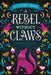 A Rebel Without Claws: Southern Charm Book One by Juliette Cross