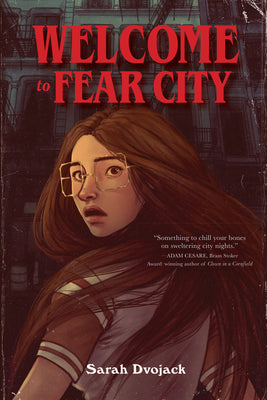 Welcome to Fear City by Sarah Dvojack