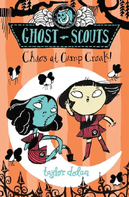 Chaos at Camp Croak! by Taylor Dolan