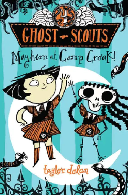 Mayhem at Camp Croak! by Taylor Dolan
