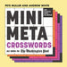 Mini Meta Crosswords: As Seen in the Washington Post by Pete Muller