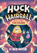 Huck 'n' Hairball and the Litterbox Time Machine by Rich Moyer