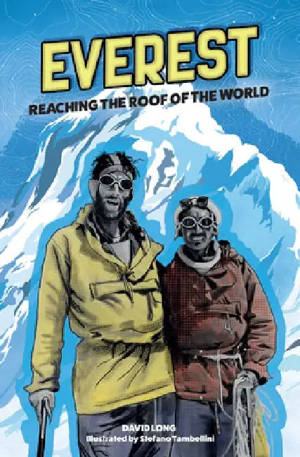 Everest: Reaching the Roof of the World by David Long