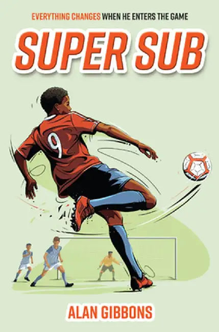 Super Sub by Alan Gibbons