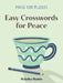 Pause for Puzzles: Easy Crosswords for Peace by Malaika Handa