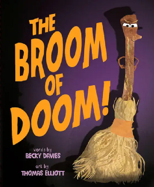 Broom of Doom by Becky Davies, Thomas Elliott