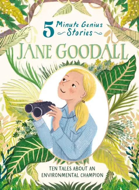 Jane Goodall: 5-Minute Genius Stories by Heather Alexander, Union Square Kids, Sally Walker