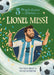 Lionel Messi: 5-Minute Genius Stories by Heather Alexander, Union Square Kids, Adam Ming