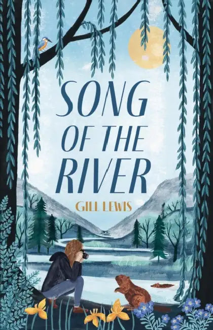 Song of the River by Gill Lewis, Zanna Goldhawk