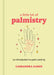A Little Bit of Palmistry: An Introduction to Palm Reading by Cassandra Eason