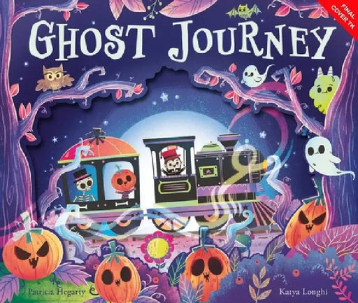 Ghost Journey by Patricia Hegarty, Katya Longhi