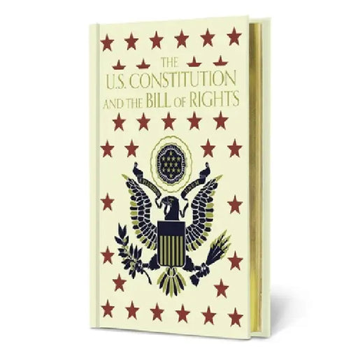 The U.S. Constitution and the Bill of Rights by Various