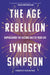 The Age Rebellion: Supercharge the Second Half of Your Life by Lyndsey Simpson