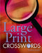 Large Print Crosswords #4 by Thomas Joseph