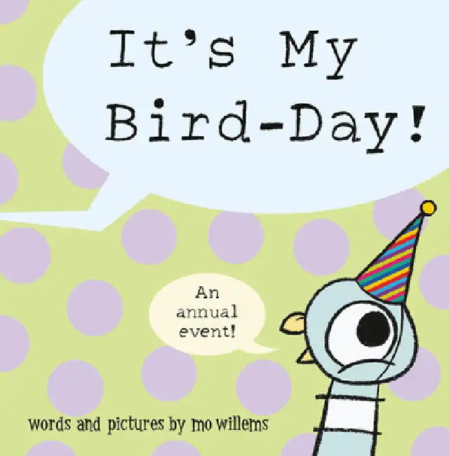 It's My Bird-Day! by Mo Willems