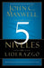 Los 5 Niveles de Liderazgo: Demonstrados Pasos Para Maximizar Su Potencial by John C. Maxwell