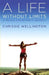 A Life Without Limits: A World Champion's Journey by Chrissie Wellington