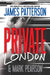 Private London by James Patterson