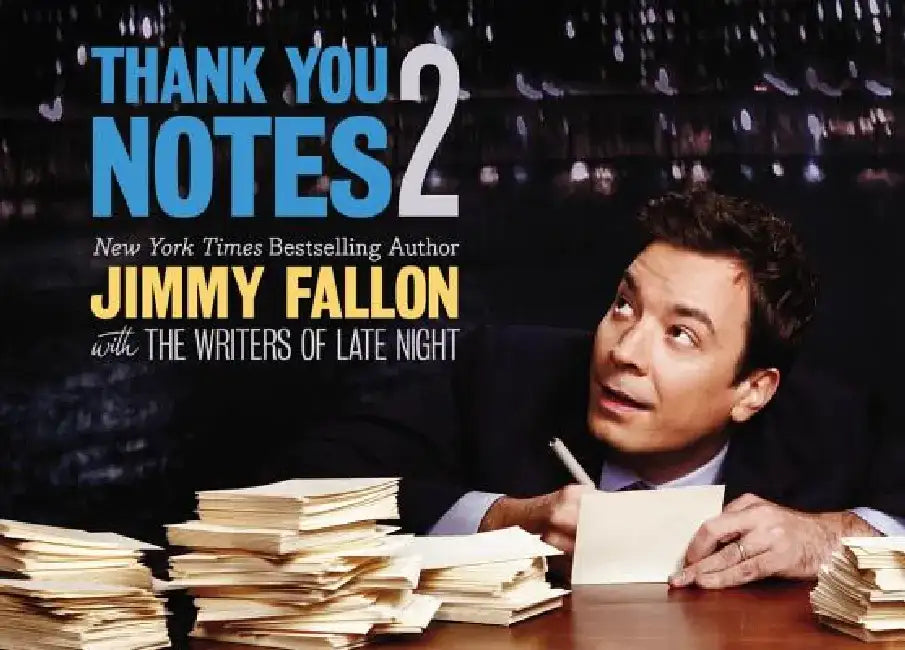 Thank You Notes 2 by Jimmy Fallon