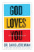 God Loves You by David Jeremiah