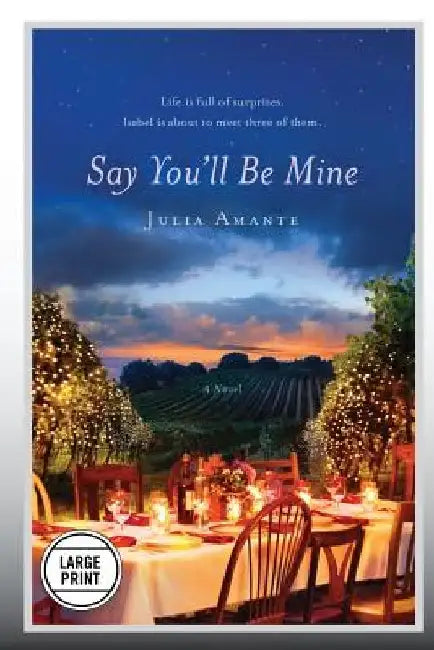 Say You'll Be Mine by Julia Amante