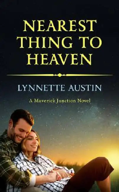 Nearest Thing to Heaven by Lynnette Austin