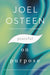 Peaceful on Purpose: Secrets of a Stress-Free and Productive Life by Joel Osteen