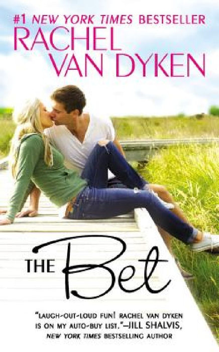 The Bet by Rachel Van Dyken