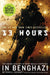 13 Hours: The Inside Account of What Really Happened in Benghazi by Mitchell Zuckoff