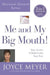 Me and My Big Mouth! (Spiritual Growth Series): Your Answer Is Right Under Your Nose by Joyce Meyer