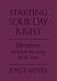 Starting Your Day Right: Devotions for Each Morning of the Year by Joyce Meyer
