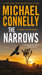 The Narrows by Michael Connelly