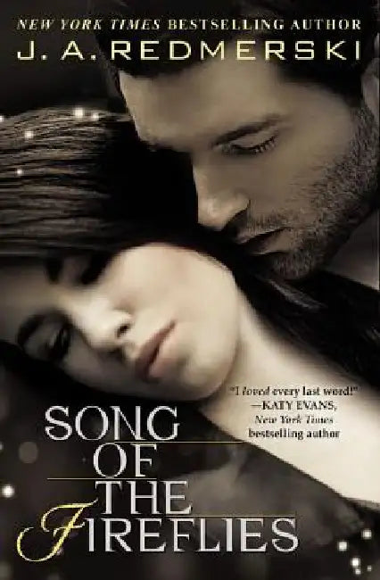 Song of the Fireflies by J. A. Redmerski