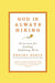 God Is Always Hiring: 50 Lessons for Finding Fulfilling Work by Regina Brett
