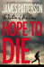 Hope to Die by James Patterson