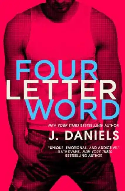 Four Letter Word by J. Daniels