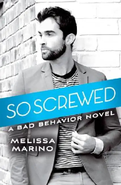 So Screwed by Melissa Marino