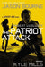 Robert Ludlum's (Tm) the Patriot Attack by Kyle Mills
