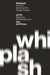 Whiplash by Joi Ito
