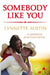 Somebody Like You by Lynnette Austin