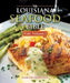 The Louisiana Seafood Bible: Fish Volume 1 by Jerald Horst, Glenda Horst