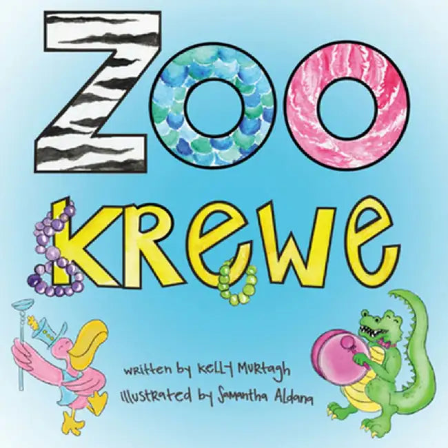Zoo Krewe by Kelly Murtagh