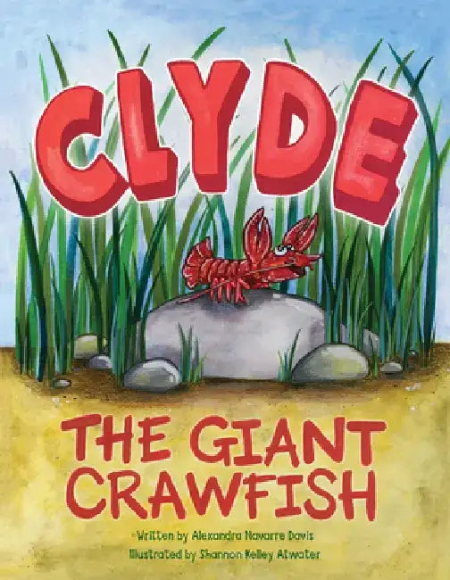 Clyde the Giant Crawfish by Alexandra Navarre Davis