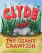 Clyde the Giant Crawfish by Alexandra Navarre Davis