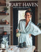 Heart Haven: Health Is Where the Heart Is by Haven Nutt