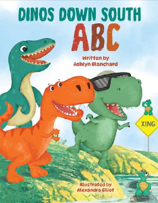 Dinos Down South ABC by Ashlyn Blanchard, Alexandra Elliot