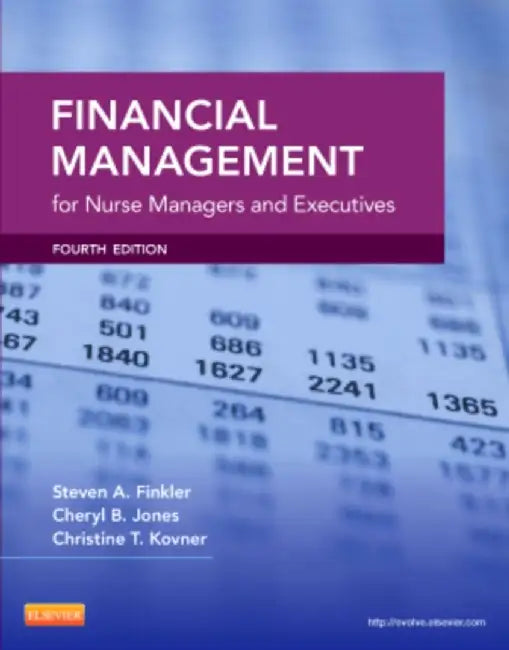 Financial Management for Nurse Managers and Executives by Cheryl Jones