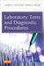 Laboratory Tests and Diagnostic Procedures by Cynthia C. Chernecky