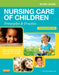 Study Guide for Nursing Care of Children: Principles and Practice by Susan Rowen James, Julie White