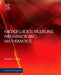 Microfluidics: Modeling, Mechanics and Mathematics by Bastian E. Rapp